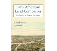 Early American Land Companies: Their Influence on Corporate Development