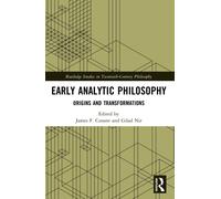 Early Analytic Philosophy : Origins and Transformations