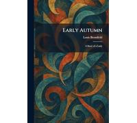 Early Autumn: A Story of a Lady