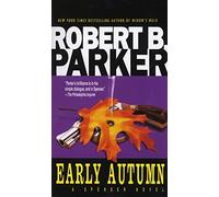[Early Autumn] [by: Robert B. Parker]