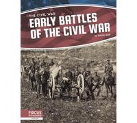 Early Battles of the Civil War