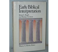 Early Biblical Interpretation (Library of Early Christianity)