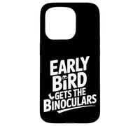 Early Bird Gets the Binoculars Funny Birding Case for iPhone 15 Pro