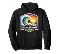 Early Bird Gets The Wave Surfer Surfing Surfboard Quote Joke Pullover Hoodie