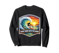 Early Bird Gets The Wave Surfer Surfing Surfboard Quote Joke Sweatshirt