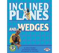 Early Bird Physics: Inclined Planes and Wedges