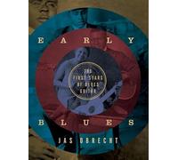 Early Blues: The First Stars of Blues Guitar