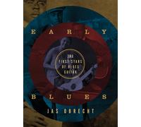 Early Blues : The First Stars of Blues Guitar