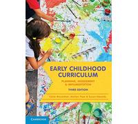 Early Childhood Curriculum: Planning, Assessment and Implementation