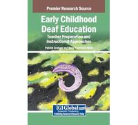 Early Childhood Deaf Education: Teacher Preparation and Instructional Approaches
