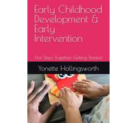 Early Childhood Development & Early Intervention (Early Intervention - First Steps Together)