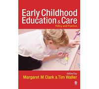 Early Childhood Education and Care: Policy and Practice