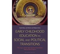 Early Childhood Education in Social and Political Transitions : The Legacy of the Open Society Foundations Step by Step Program