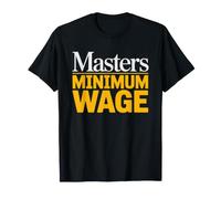 Early Childhood Educator Masters Degree Holder Makes Minimum T-Shirt