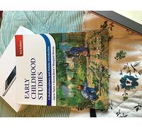 Early Childhood Studies, 3rd Edition: A Multidisciplinary and Holistic Introduction
