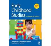 Early Childhood Studies : Principles and Practice