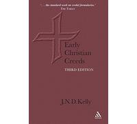 Early Christian Creeds