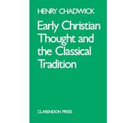 Early Christian Thought and the Classical Tradition - 9780198266730