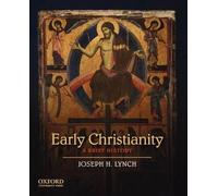 Early Christianity A Brief History by Joseph H. Lynch 9780195138030 | Brand New