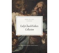 Early Church Fathers Collection