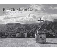 Early Churches of Mexico: An Architect's View