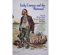 Early Cinema and the "National" (Early Cinema in Review)