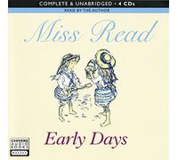 Early Days: by Miss Read (Unabridged Audiobook 4 CDs)