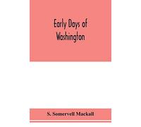 Early days of Washington