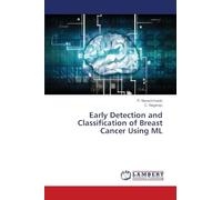 Early Detection and Classification of Breast Cancer Using ML