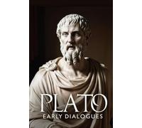 Early Dialogues: Apology, Crito, Charmides, Laches, Lysis, Euthyphro, Ion