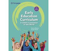 Early Education Curriculum: A Child's Connection to the World (Mindtap Course List)
