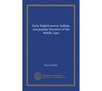 Early English poetry, ballads, and popular literature of the Middle Ages (v.16)