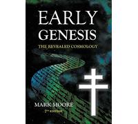 Early Genesis: The Revealed Cosmology