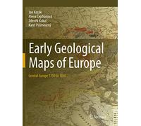 Early Geological Maps of Europe: Central Europe 1750 to 1840