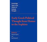 Early Greek Political Thought (Cambridge Texts in the History of Political Thought)