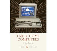 Early Home Computers: 722 (Shire Library)