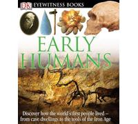 Early Humans (Dk Eyewitness Books)