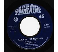 EARLY IN THE MORNING 7 INCH (7" VINYL 45) US PAGE ONE