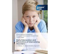 Early Intervention and Prevention of Internalizing Disorders: in Children. A Cultural-Sensitive Approach