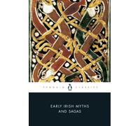Early Irish Myths and Sagas
