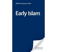 Early Islam: Selected Essays