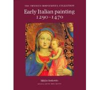 Early Italian Painting, 1270-1470: Thyssen-Bornemisza Collection (The Thyssen-Bornemisza collection)