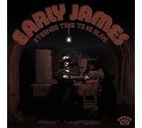 Early James - Strange Time To Be Alive [VINYL]