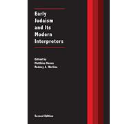 Early Judaism and Its Modern Interpreters