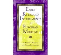 Early Keyboard Instruments in European Museums
