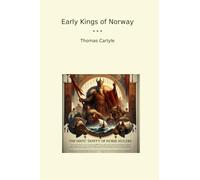 Early Kings of Norway (Classic Books)