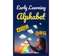 Early Learning Alphabet: My First ABC Picture Book for Toddlers and Preschoolers (Ages 1-5): 3 (Early Learning books)