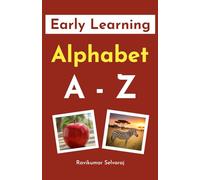 Early Learning Alphabet: My First ABC Picture Book for Toddlers and Preschoolers (Ages 1-5): 3 (The Bright Beginnings Early Learning Series)