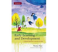 Early Learning and Development: Cultural-Historical Concepts in Play