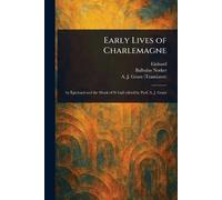 Early Lives of Charlemagne